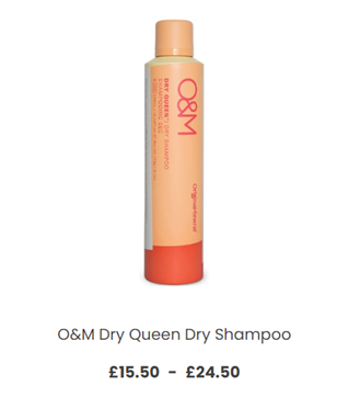 O and M dry queen dry shampoo